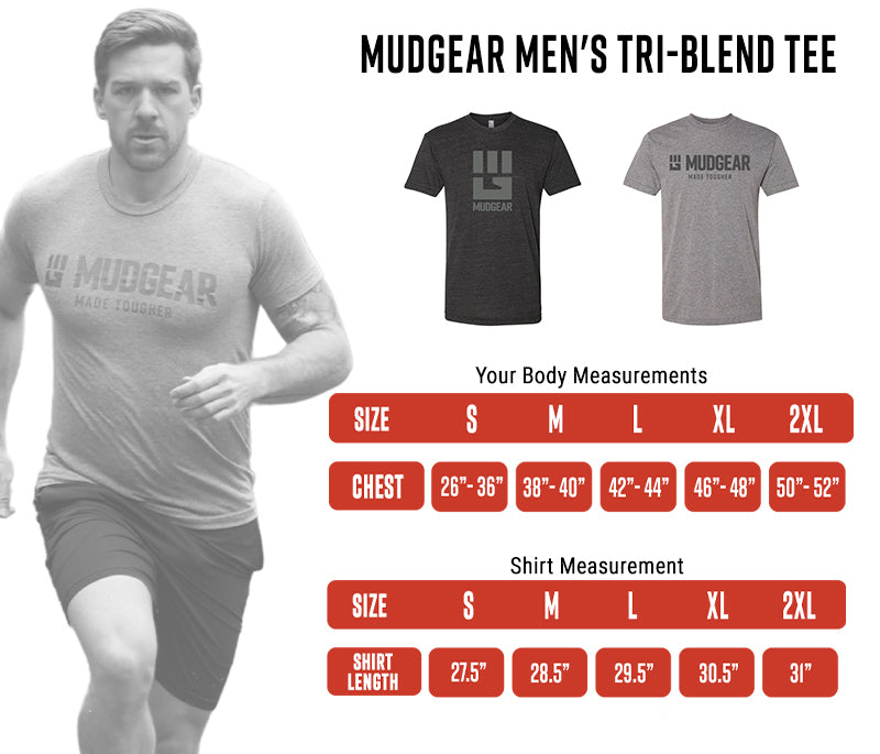 Mudgear Triblend Tee Size Chart